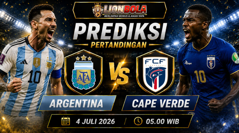 prediksi skor argentina vs cape verde 4 juli 2026