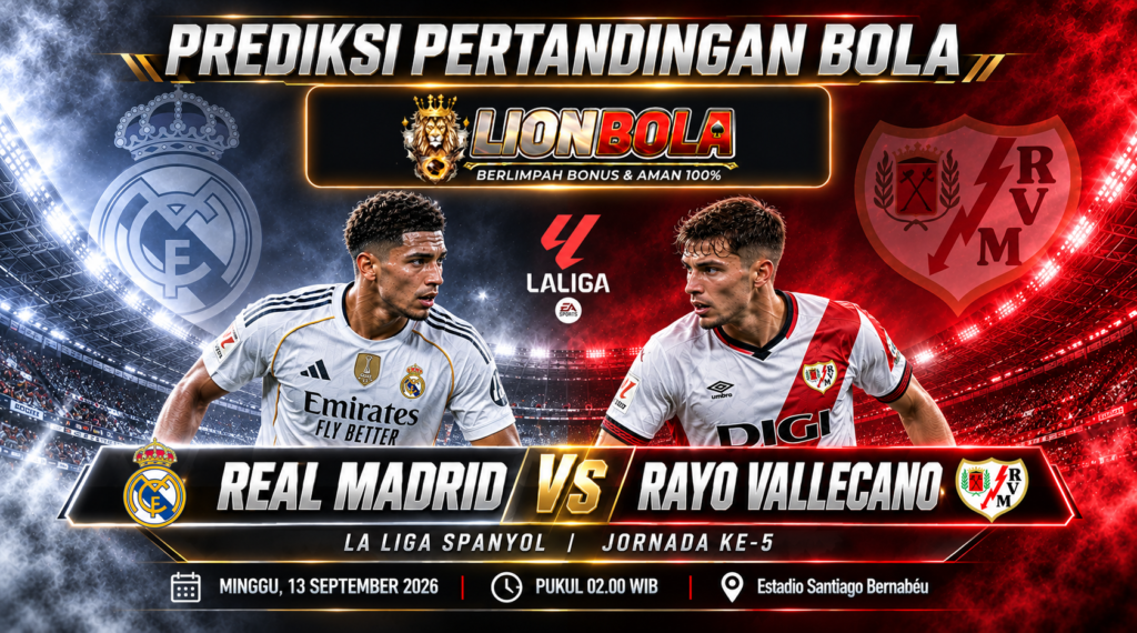 prediksi real madrid vs rayo vallecano 13 september 2026