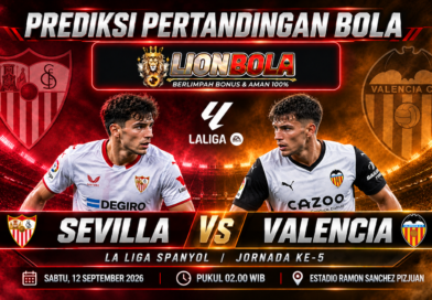 prediksi sevilla vs valencia 12 september 2026