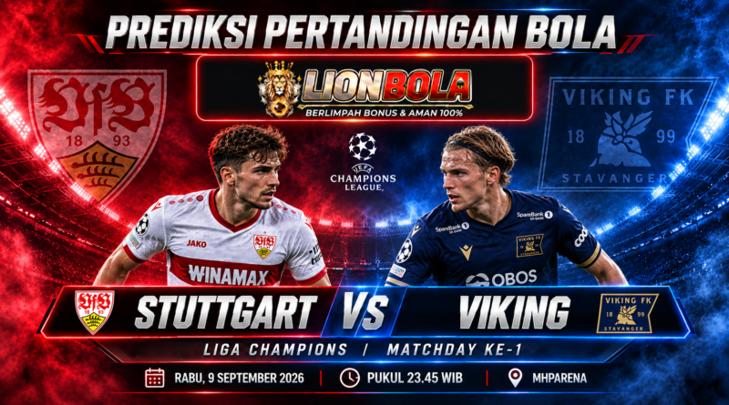 prediksi stuttgart vs viking fk 9 september 2026